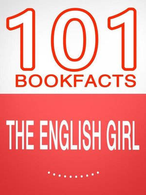 cover image of The English Girl--101 Amazing Facts You Didn't Know